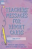 Teachers' Messages for Report Cards, Grades K - 8
