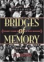 Bridges of Memory Volume 2: Chicago's Second Generation of Black Migration (v. 2)