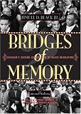 Bridges of Memory Volume 2: Chicago's Second Generation of Black Migration (v. 2)