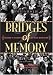 Bridges of Memory Volume 2: Chicago's Second Generation of Black Migration (v. 2)