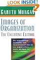 Images of Organization: Executive Edition: The Executive Edition
