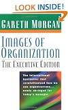 Images of Organization: Executive Edition: The Executive Edition