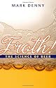 Froth!: The Science of Beer