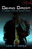 Dead Drop: A Lawson Vampire Bonus Story