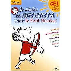Je r�vise en vacances avec le Petit Nicolas, CE1 vers le CE2