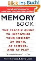 The Memory Book: The Classic Guide to Improving Your Memory at Work, at School, and at Play