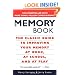 The Memory Book: The Classic Guide to Improving Your Memory at Work, at School, and at Play