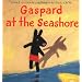 Gaspard at the Seashore (The Misadventures of Gaspard and Lisa)