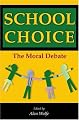 School Choice: The Moral Debate