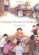 Chinese Feasts & Festivals: A Cookbook