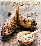 Lecture conseillée : Mes 100 recettes de poulet