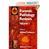 Forensic Pathology Reviews, Volume 1 (Forensic Pathology Reviews)