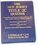 The New Jersey Title 2C Quizzer: A Question and Answer Study Guide of the New Jersey Code of Criminal Justice