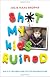 Sh*t My Kids Ruined: An A-Z Celebration of Kid-Destruction