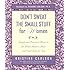 Don't Sweat the Small Stuff for Women: Simple and Practical Ways to Do What Matters Most and Find Time for You (Don't Sweat the Small Stuff Series)