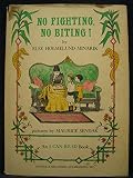 No Fighting, No Biting! (An I Can Read Book) FIRST EDITION ILLUSTRATED BY MAURICE SENDAK