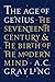 The Age of Genius: The Seventeenth Century and the Birth of the Modern Mind