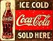 Tin Sign - Coke - C. 1916 Ice Cold , 16x13