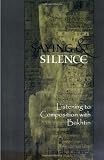 Saying And Silence
