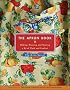The Apron Book: Making, Wearing, and Sharing a Bit of Cloth and Comfort