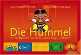 Die Hummel - 99 Metaphern, die dem Leben Fl&uuml;gel verleihen - Christian Tschepp, Susanne Schinagl