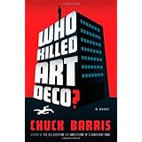 Who Killed Art Deco: A Novel