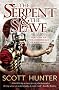 The Serpent and the Slave (The Chronicles of Britannia)