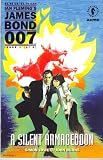 James Bond 007: A Silent Armageddon 1 of 4