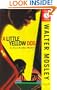 A Little Yellow Dog: An Easy Rawlins Mystery