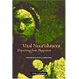 Vital Nourishment: Departing from Happiness
