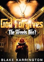God Forgives, The Streets Don't