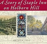 A story of Staple Inn on Holborn Hill