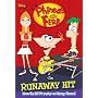 Phineas and Ferb #2: Runaway Hit