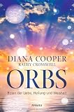 Zoom Produkt-Bild: Orbs: Boten der Liebe, Heilung und Weisheit