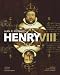 Henry VIII: Man and Monarch