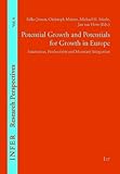 Potential growth and potentials for growth in Europe : innovation, productivity and monetary integration