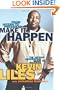 Make It Happen: The Hip-Hop Generation Guide to Success