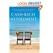 Cash-Rich Retirement: Use the Investing Techniques of the Mega-Wealthy to Secure Your Retirement Future