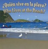 Quien Vive en la Playa?/Who Lives At The Beach? (Rourke Board Books)