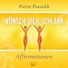 W�nsch dich schlank - Affirmationen