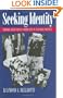Seeking Identity: Individualism Versus Community in an Ethnic Context