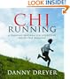 ChiRunning: A Training Program for Effortless, Injury-Free Running