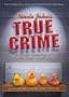 Uncle John's True Crime: A Classic Collection of Crooks, Cops, and Capers