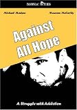 Against All Hope - One for the Road - DVD