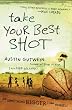 Take Your Best Shot: Do Something Bigger Than Yourself