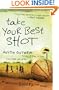 Take Your Best Shot: Do Something Bigger Than Yourself