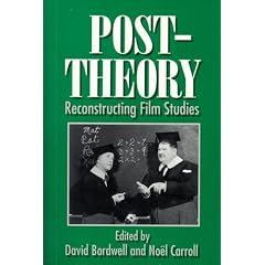 Post-Theory: Reconstructing Film Studies