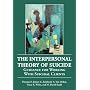 The Interpersonal Theory of Suicide: Guidance for Working With Suicidal Clients