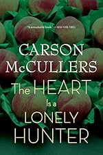 The Heart Is a Lonely Hunter