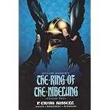 The Ring of the Nibelung Book 2: Siegfried and Gotterdammerung: The Twilight of the Gods